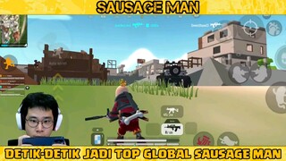 SERUU!! INI DIA DETIK-DETIK MENJADI TOP GLOBAL SAUSAGE MAN