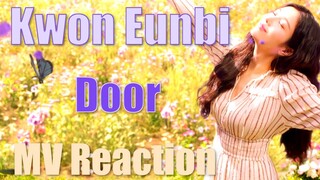 Kwon Eun Bi (권은비) | Door - MV Reaction