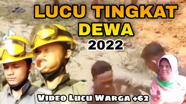 LUCU TINGKAT DEWA 2022 | Video Lucu Warga +62