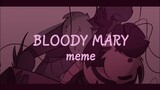 Bloody Mary {AMV/animation meme} [gift](desc.)| 16+