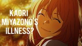 Your Lie in April - Kaori Miyazono's Illness?