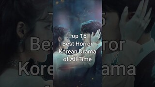 Top 15 Best Horror Kdramas of All Time #trendingshorts #koreandrama #dramalist