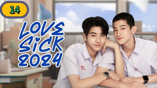 🇹🇭(2024) Love Sick EP 14 ENG SUB