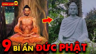 🔥 9 Bí Ẩn Ly Kỳ và Cảm Phục về Cuộc Đời Đức Phật | Kính Lúp TV