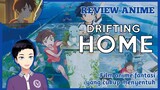 Review Anime "Drifting Home" [Vcreator Indonesia]