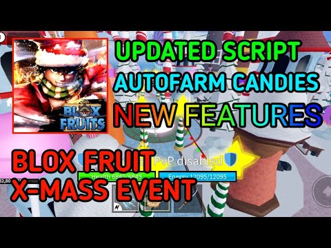 Blox Fruits Christmas Event 2022 Script!! AutoFarm Candy! Latest