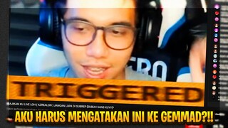 AKU HARUS MENGATAKAN INI DIDEPAN GEMMAD!!!