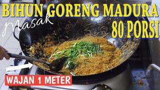 Resep Bihun Goreng Madura || Masak Bihun Goreng Madura 80 Porsi Pakai Wajan 1 Meter