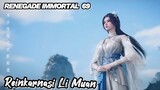RENEGADE IMMORTAL 69‼️ Reinkarnasi Li Muan