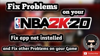 NBA 2K20 Fix Problems || App not Installed, Not Full Screen