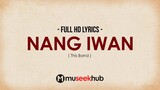 This Band - Nang Iwan [ FULL HD ] Lyrics 🎵