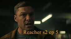 Reacheer s2 ep 5