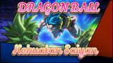 DRAGON BALL|【Super: Broly】Kekuatan Saiyan