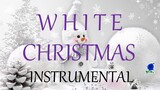 WHITE CHRISTMAS  - BING CROSBY instrumental (lyrics)