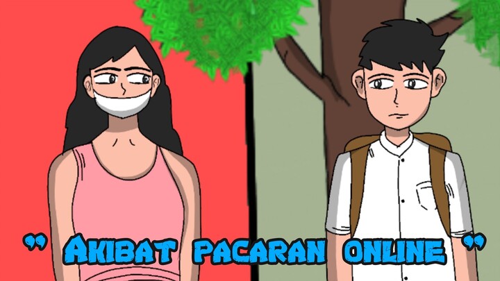 Akibat Pacaran Online - Anime Lucu (wilAnimasi)