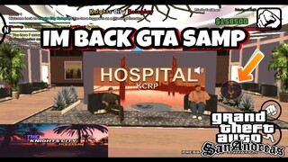 || IM BACK GTA SAMP || KNIGHTS CITY ROLEPLAY ||
