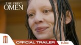 The First Omen | กำเนิดอาถรรพ์หมายเลข 6 - Official Trailer [ซับไทย]