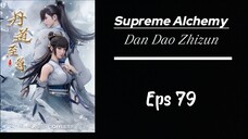 Supreme Alchemy Eps 79 Sub indo (HD)