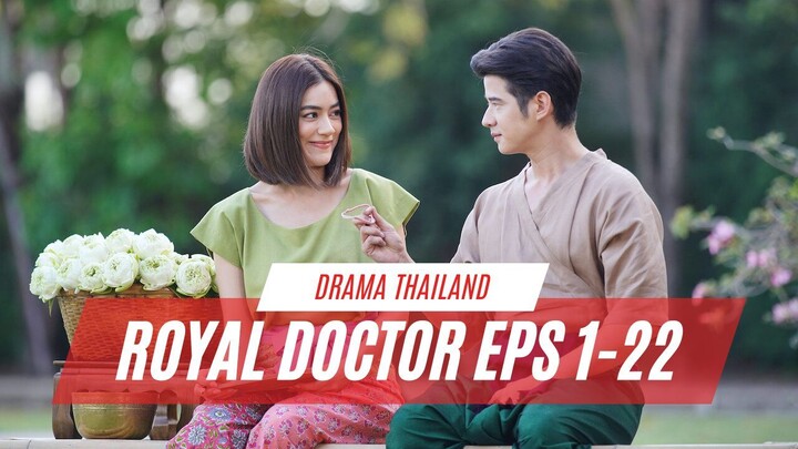 ROYAL DOCTOR | EPISODE 1-22 (TAMAT) | DOKTER CANTIK DARI MASA DEPAN TERJEBAK DI ZAMAN KERAJAAN