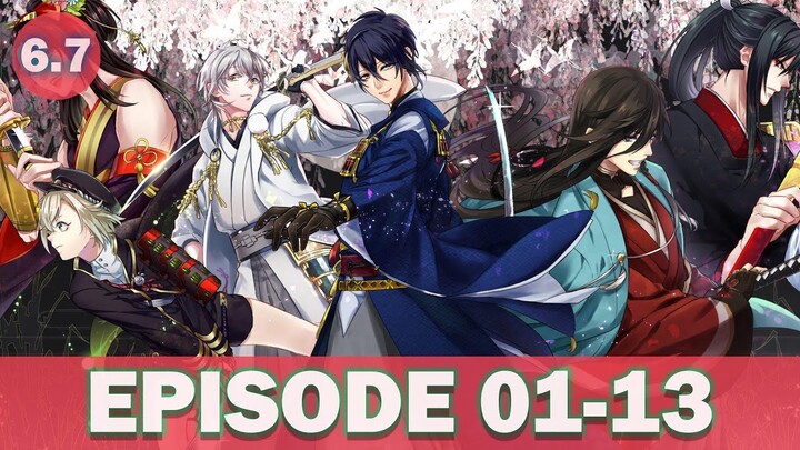 Katsugeki/Touken Ranbu Episode 01-13 Subtitle Indonesia