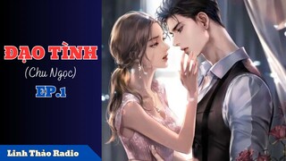 Đạo Tình - Ep1