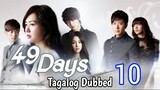 49 Days Ep 10 Tagalog Dubbed