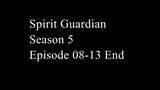 Spirit Guardian Season 5 Episode 08-13 End Subtitle Indonesia