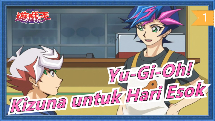 Yu-Gi-Oh! | Kizuna untuk Hari Esok_1