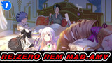 Re:Zero |【RE0/MAD】I am willing to sacrifice me for a good ending_1