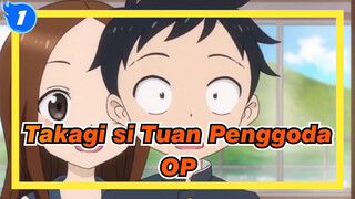 [Takagi si Tuan Penggoda / MAD] Versi Lengkap OP1_1