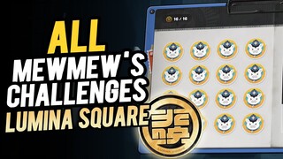 ALL Mewmew's Challenges In Lumina Square Zenless Zone Zero