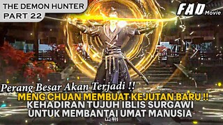 PERANG BESAR ANTARA MANUSIA DAN IBLIS AKAN SEGERA TERJADI !!  -ALUR THE DEMON HUNTER PART 22