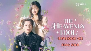 The Heavenly Idol- Ep. 02 (Eng Sub)🇰🇷🇰🇷