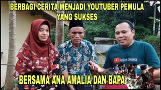 VLOG KE KEDIAMAN RUMAH ANA AMALIA - YOUTUBER PEMULA YANG SUKSES DAN SHARING TENTANG YOUTUBE