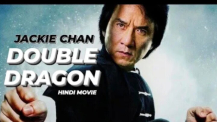 DOUBLE DRAGON - Hollywood English Movie | Jackie Chan Superhit Action Comedy Full Movie In English