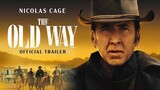THE OLD WAY full HD 2023