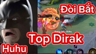 Đòi Bắt Top 1 Dirak Và Cái Kết Dành Cho Batman là Dính Tường