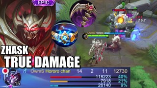 TRUE DAMAGE ZHASK IS ALSO GOOD!