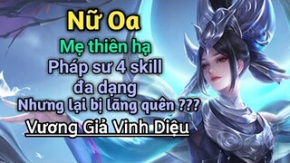 [ VGVD ] Pháp sư 4 skill cực mạnh Nữ Oa Mẹ Thiên Hạ - Pháp sư bị lãng quên