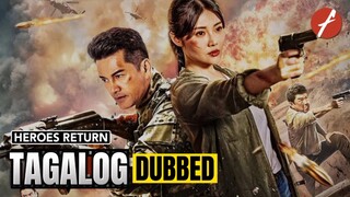 Heroes Return Full Movie Tagalog