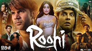 Roohi (2021)