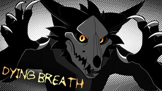 Dying Breath // Animation Meme