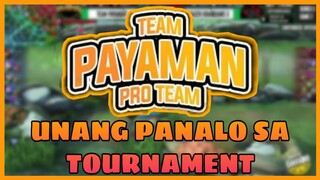 UNANG PANALO NG TEAM PAYAMAN PRO TEAM SA TOURNAMENT !