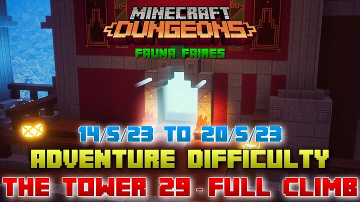 The Tower 29 [Adventure] Full Climb, Guide & Strategy, Minecraft Dungeons Fauna Faire