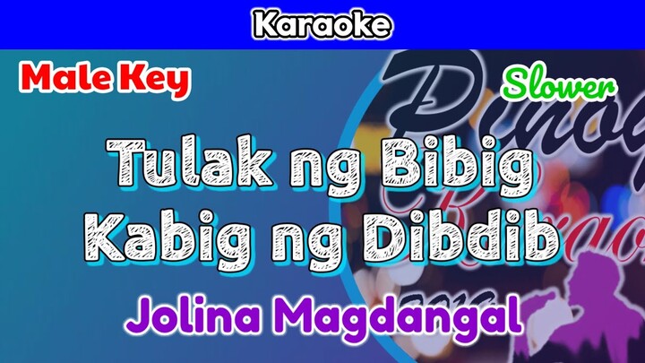Tulak Ng Bibig, Kabig Ng Dibdib by Jolina Magdangal (Karaoke : Male Key : Slower)