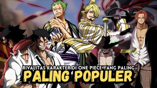 4 Rivalitas Karakter Paling Populer Di One Piece !!!