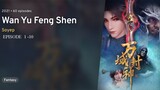 Wan Yu Feng Shen (Lord of Planet) EPISODE 1 -10 [SUB INDO - 720P]
