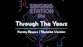 Through The Years by Kenny Rogers | Karaoke Version