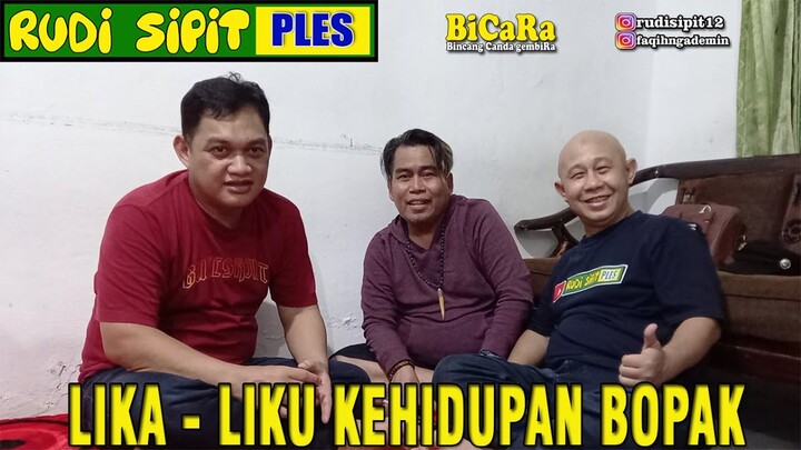 LIKA - LIKU KEHIDUPAN BOPAK