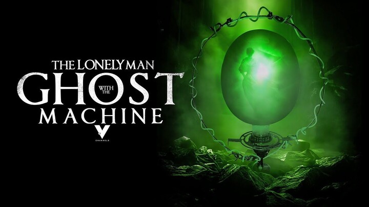 The Lonely Man with the Ghost Machine